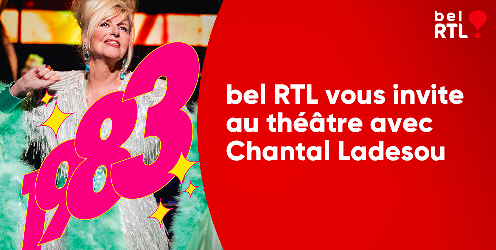 bel RTL vous invite au théâtre avec Chantal Ladesou