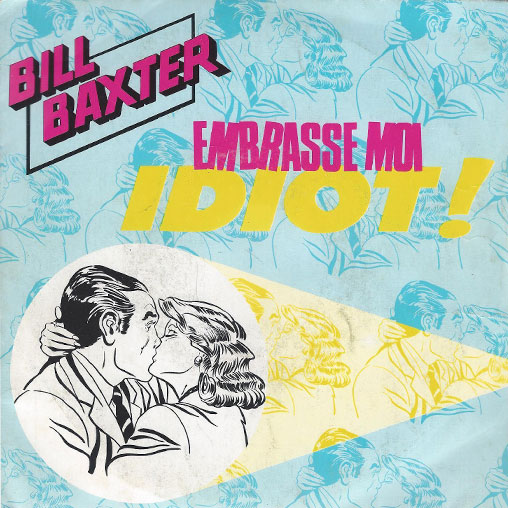 Embrasse-moi idiot