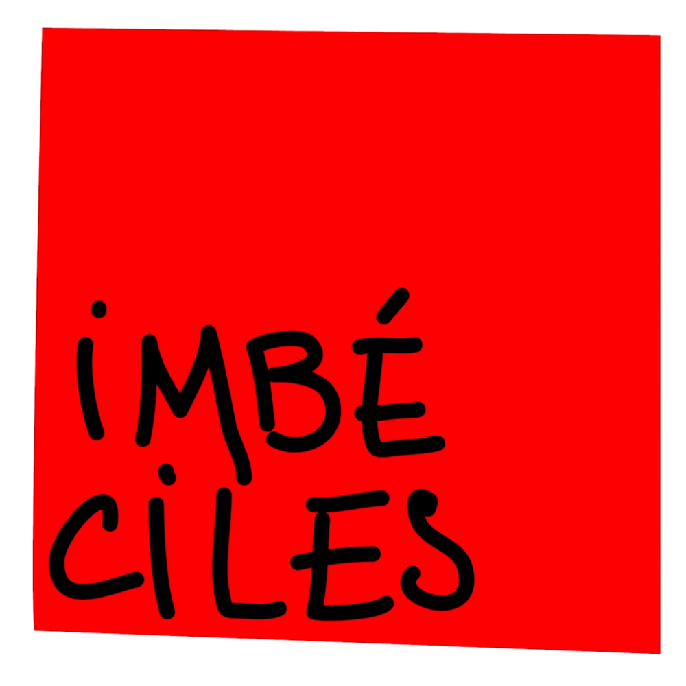 Les imbéciles